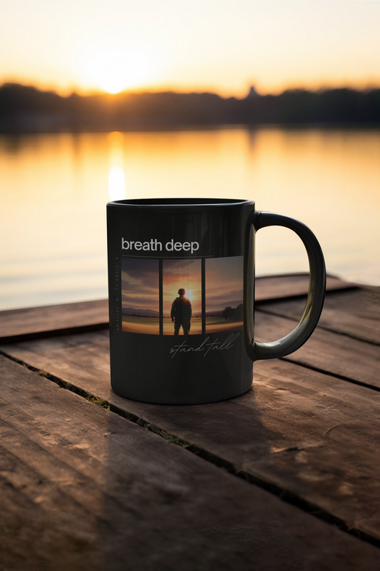 "Stand Tall, Breathe Deep" - Inspirational Coffee Mug